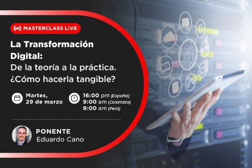 Masterclass la transformación digital Transformación digital