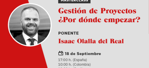 Masterclass. Gestión de Proyectos: ¿por dónde empezar?